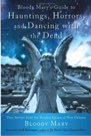 Book: Bloody Mary's Guide to Hauntings, Horrors, and Dancing with the Dead