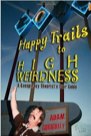 Book: Happy Trails to High Weirdness: