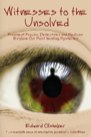 Book: WITNESSES TO THE UNSOLVED