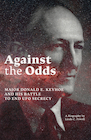 Book: Against the Odds: A Biography of Donald Keyhoe