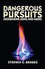Book: DANGEROUS PURSUITS