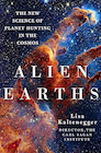 Book: Alien Earths: Planet Hunting in the Cosmos