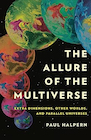 Book: The Allure of the Multiverse