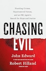 Book: Chasing Evil: Shocking Crimes, Supernatural Forces