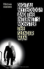 Book: Digital Mythology and the Internet's Monster: The Slender Man