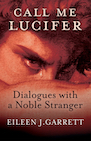 Book: Call me Lucifer: Dialogues with a Noble Stranger