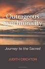 Book: Outrageous Synchronicity: Journey to the Sacred