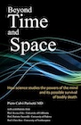 Book: Beyond Time and Space: How Science Studies the Powers of the Mind